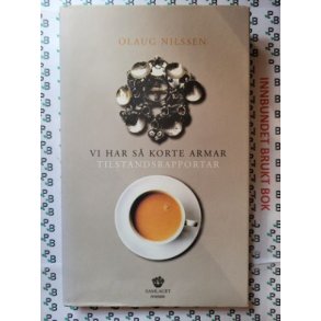 Olaug Nilssen - Vi har s korte armar