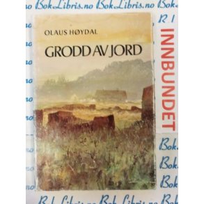 Olaus Hydal - Grodd av jord