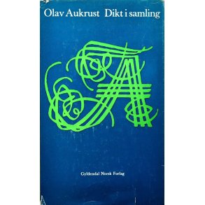Olav Aukrust - Dikt i samling