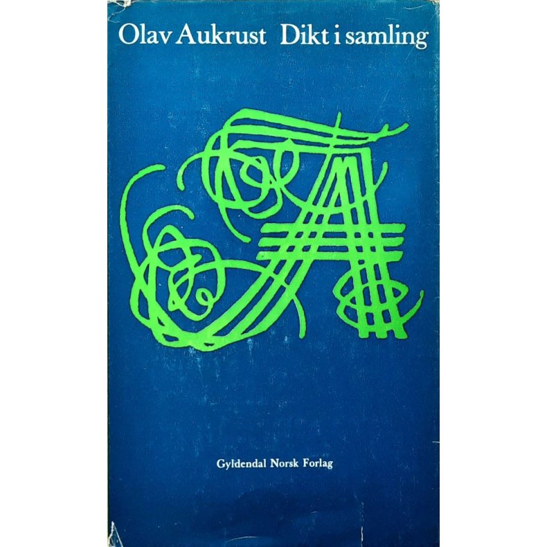 Olav Aukrust - Dikt i samling