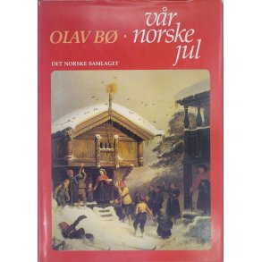 Olav B� - V�r norske Jul (Innbundet)