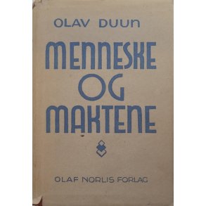 Olav Duun - Menneske og maktene (Innbundet)