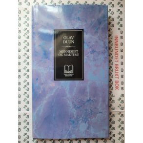 Olav Duun - Mennesket og maktene (I)