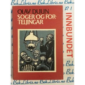 Olav Duun - Soger og forteljingar, bind 1