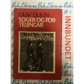 Olav Duun - Soger og forteljingar, bind 2