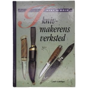 Olav H. Wle - I knivmakerens verksted