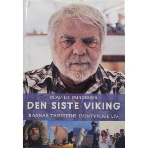 Olav Lie Gundersen - Den siste viking