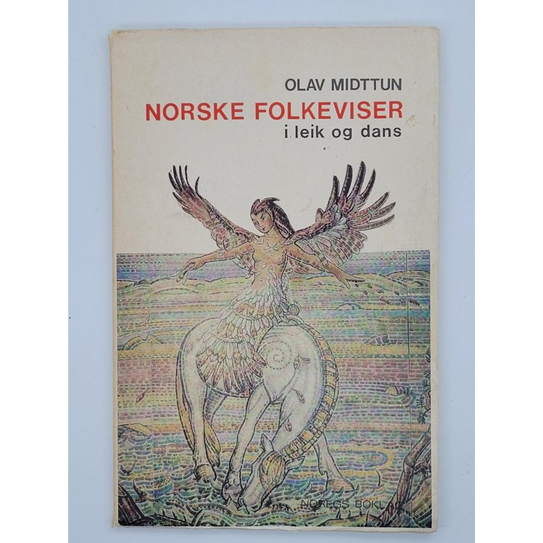 Olav Midttun - Norske folkeviser i leik og dans