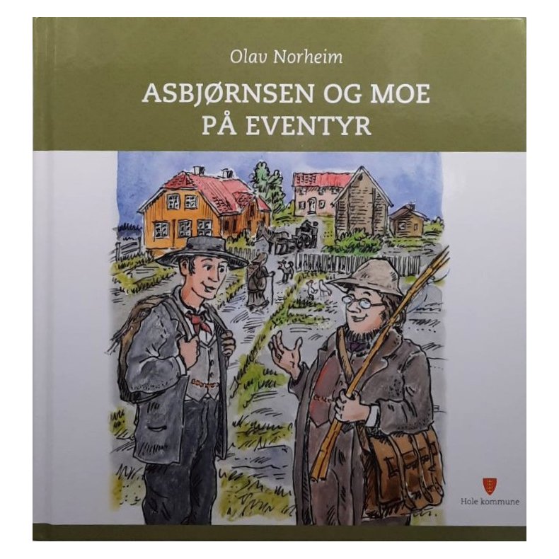 Olav Norheim - Asbj�rnsen og Moe p� eventyr (Innbundet)