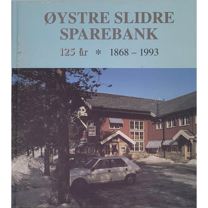 Olav Roble - ystre Slidre Sparebank 125 r 1868-1993