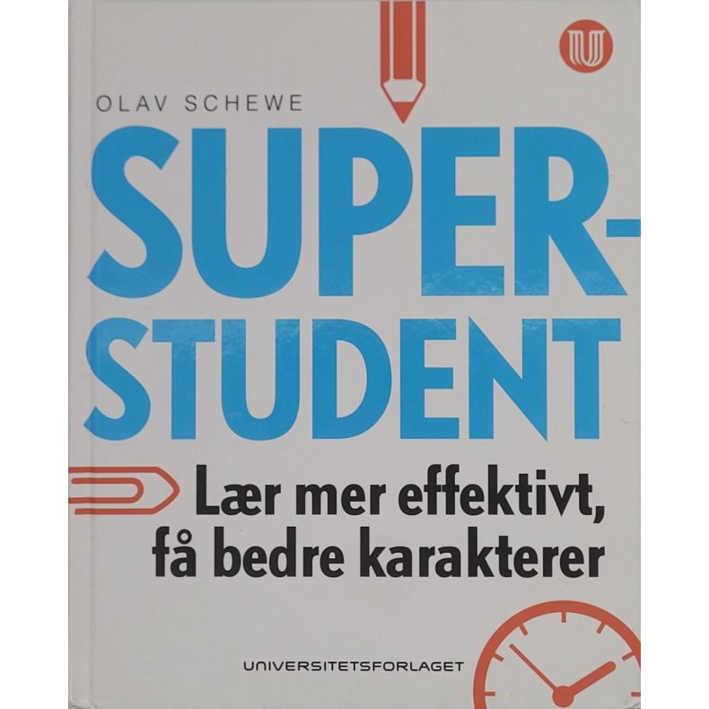 Olav Schewe - Superstudent - Lr mer effektivt, f bedre karakterer