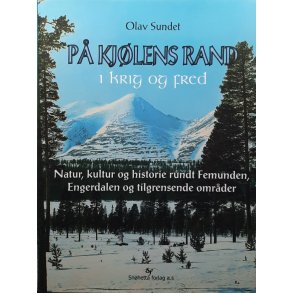 Olav Sundet - P� kj�lens rand i krig og fred (Innbundet)