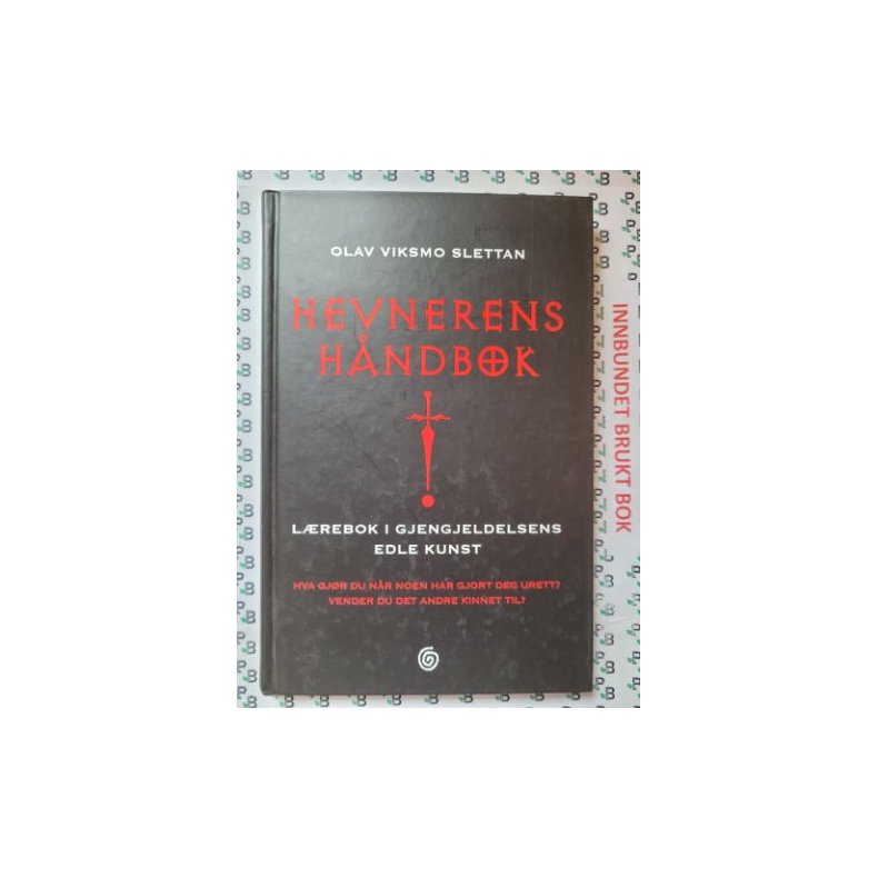 Olav Viksmo Slettan - Hevnerens hndbok