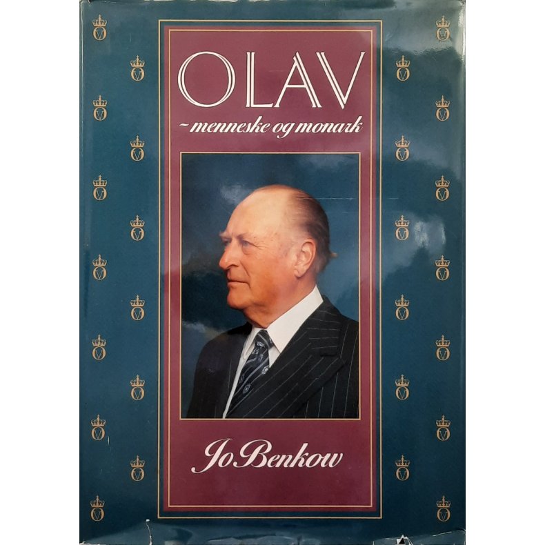 Olav, menneske og monark - Jo Benkow - Bruktbok - Innbundet 