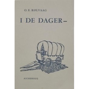 Ole E. Rlvaag - I de dager (Heftet)