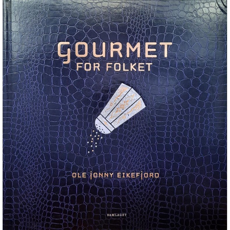 Ole Jonny Eikefjord - Gourmet for folket