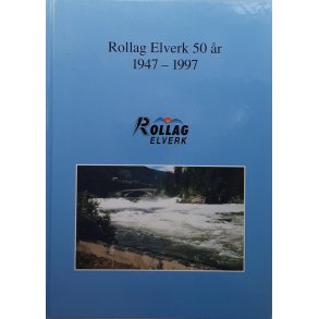 Ole K. Strysse - Rollag Elverk 50 r 1947-1997