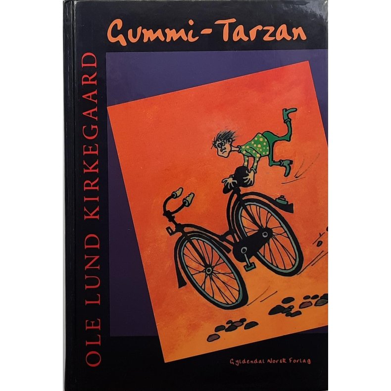 Ole Lund Kirkegaard - Gummi-Tarzan (I)