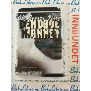Ole Sverre Olsen - Den dde mannen