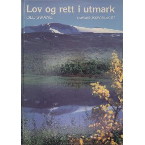 Ole Swang - Lov og rett i utmark