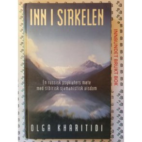 Olga Kharitidi - Inn i sirkelen