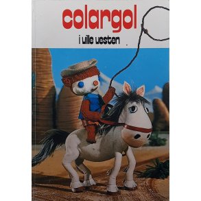 Olga Pouchine - Colargol i ville vesten (Innbundet)