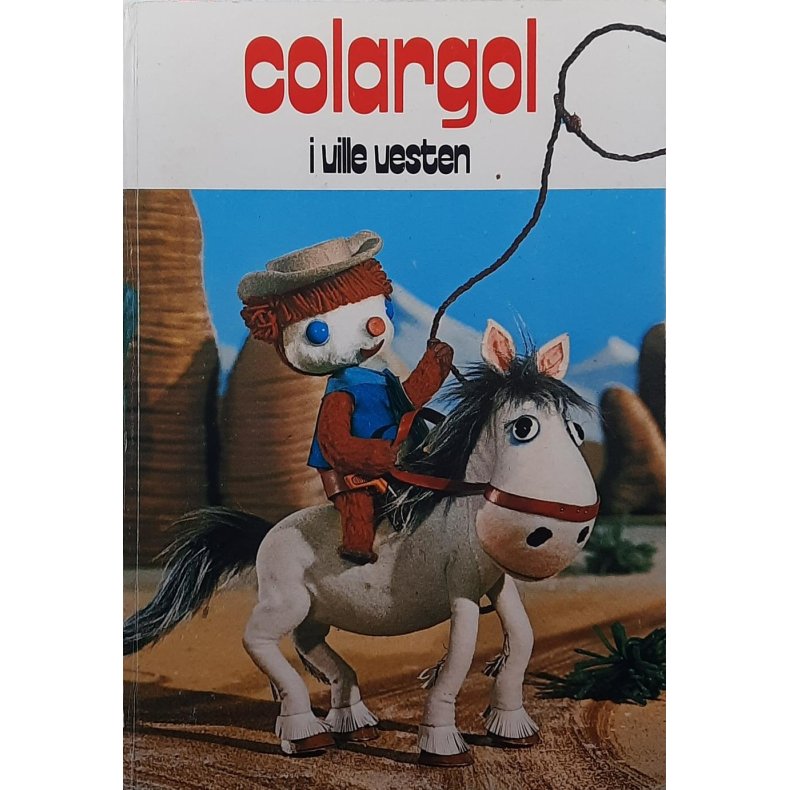 Olga Pouchine - Colargol i ville vesten (Innbundet)