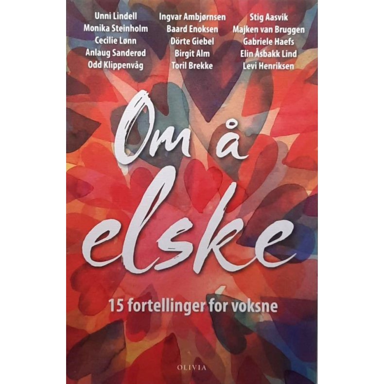 Om  elske - 15 fortellinger for voksne