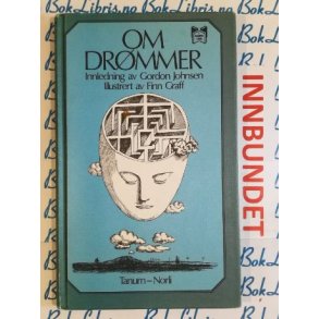 Om drmmer - Innledning av Gordon Johnsen Illustrert av Finn Graff