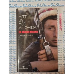 Omar Nasiri - Mitt liv med AL-QAIDA