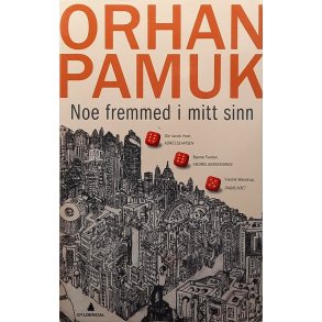 Orhan Pamuk - Noe fremmed i mitt sinn (Heftet)