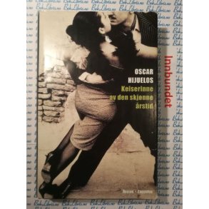 Oscar Hijuelos - Keiserinne av den skjnne rstid