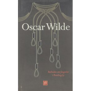 Oscar Wilde - Balladen om fengslet i Reading by