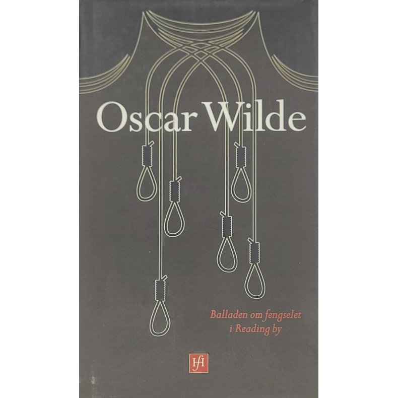 Oscar Wilde - Balladen om fengslet i Reading by