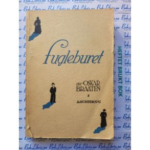 Oskar Braaten - Fugleburet (Brukt)