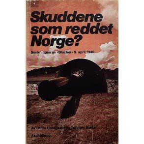 Othar Lislegaard og Torbjrn Brte - Skuddene som reddet Norge? (I)