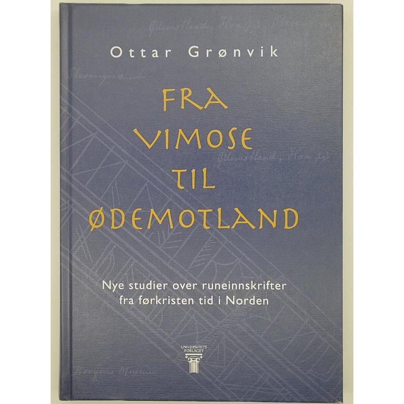 Ottar Grnvik - Fra Vimose til demotland