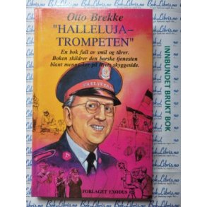 Otto Brekke - Halleluja-trompeten (Signert)