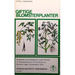 Otto Lindemark - Giftige blomsterplanter (Heftet)