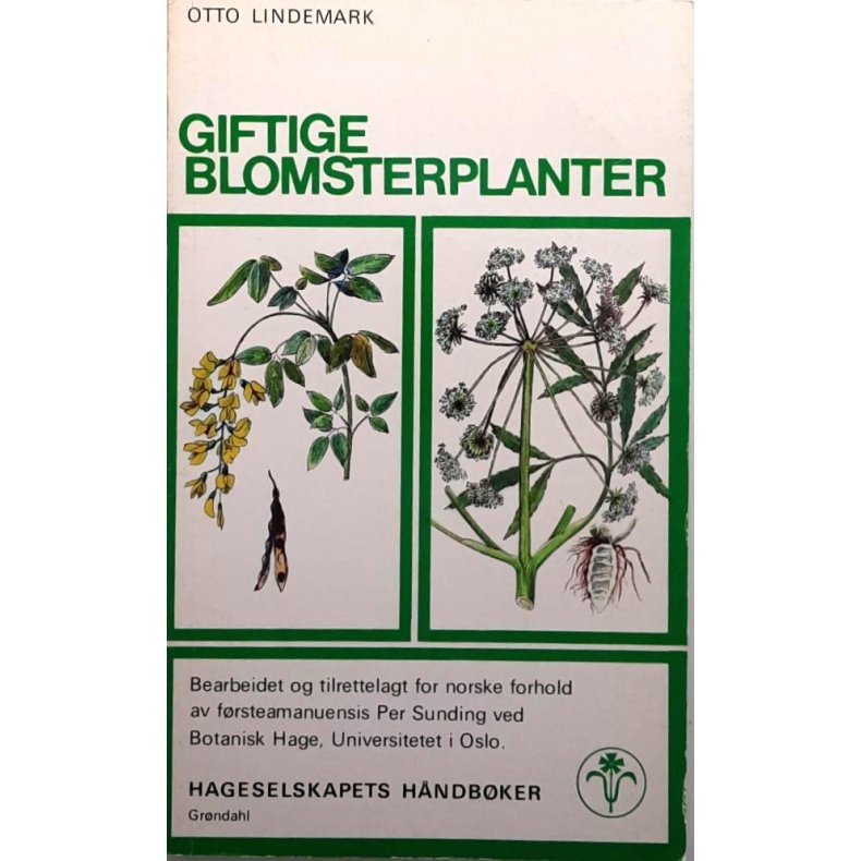 Otto Lindemark - Giftige blomsterplanter (Heftet)