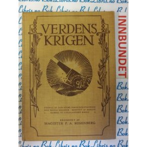P. A. Rosenberg - Uddrag af verdenskrigens historie 4