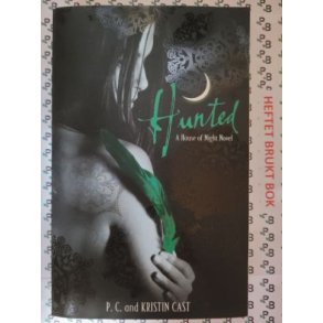 P. C. and Kristin Cast - House of Night #5. Hunted