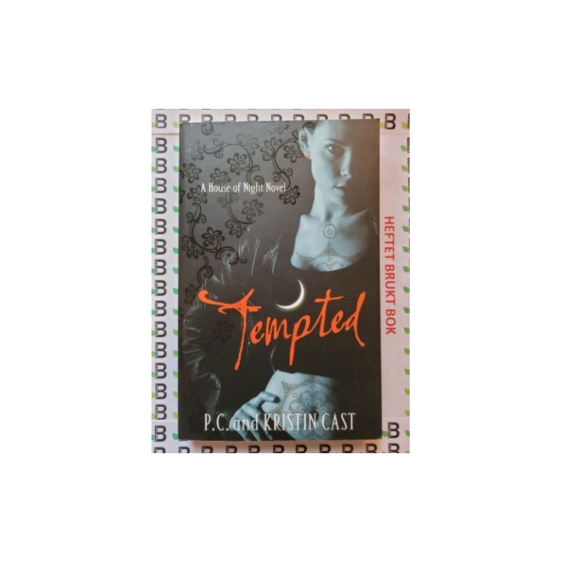 P. C. and Kristin Cast - House of Night #6. Tempted