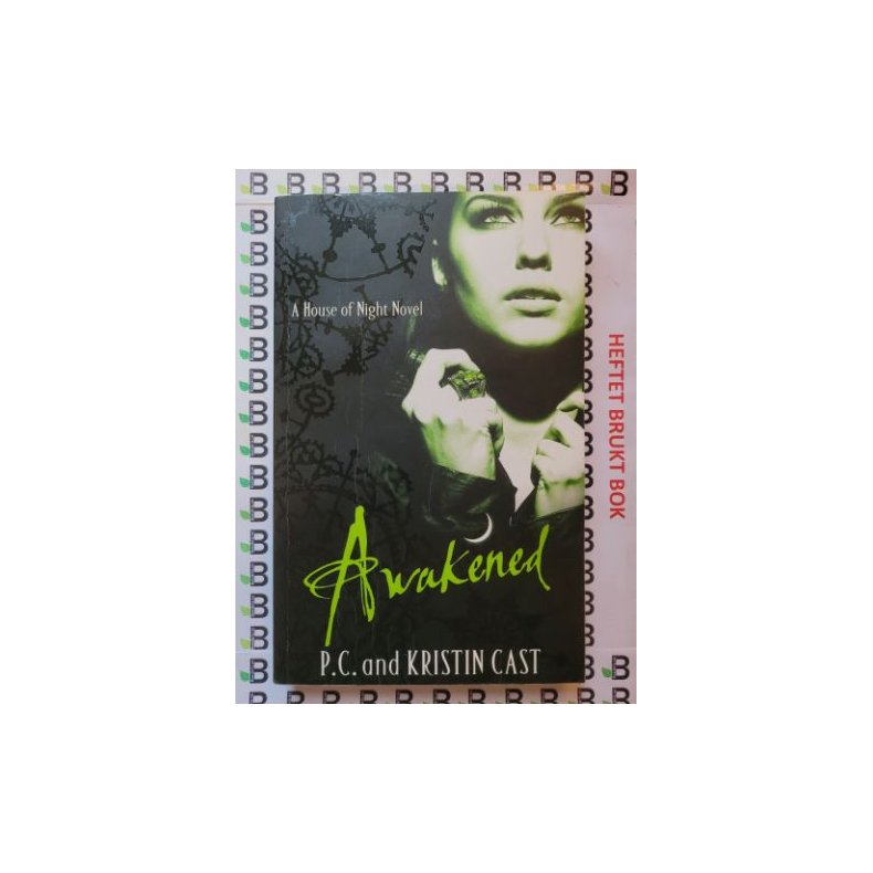 P. C. and Kristin Cast - House of Night #8. Awakened