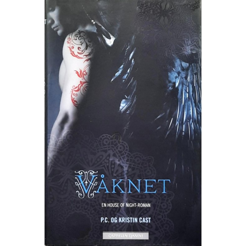 P. C. og Kristin Cast - V�knet (Innbundet)