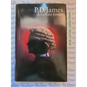 P. D. James - A Certain Justice