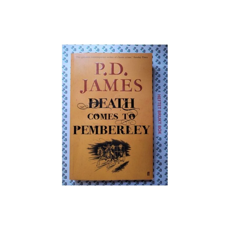 P. D. James - Death Comes to Pemberley