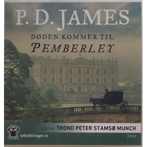 P. D. James - Dden kommer til Pemberley (Lydbok)