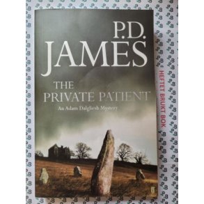 P. D. James - The Private Patient (Adam Dalgliesh #14)