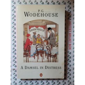 P. G. Wodehouse - A Damsel in Distress